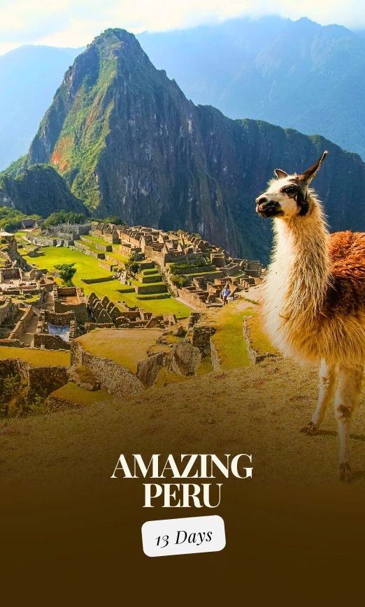 Amazing Peru - 13 Days Trip