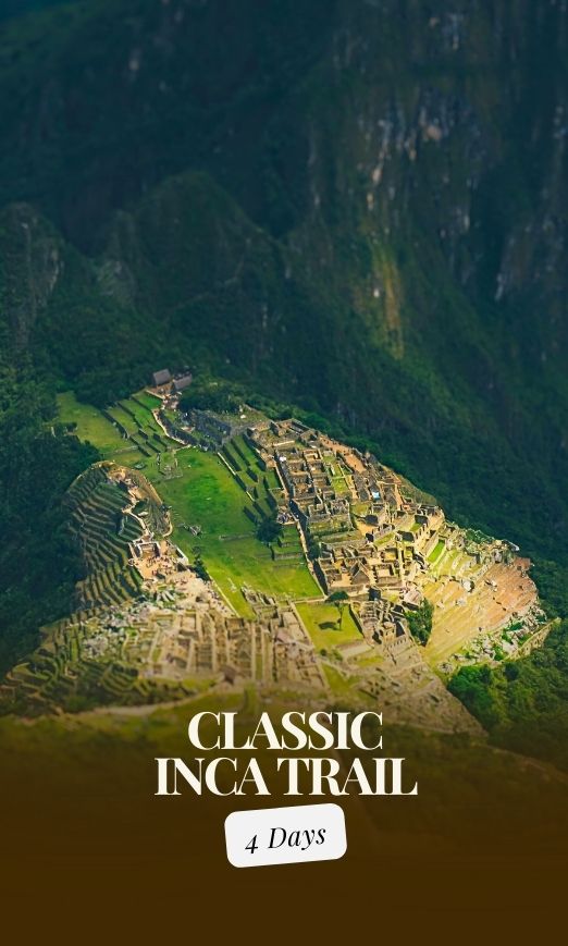 Classic Inca Trail Trek in Cusco
