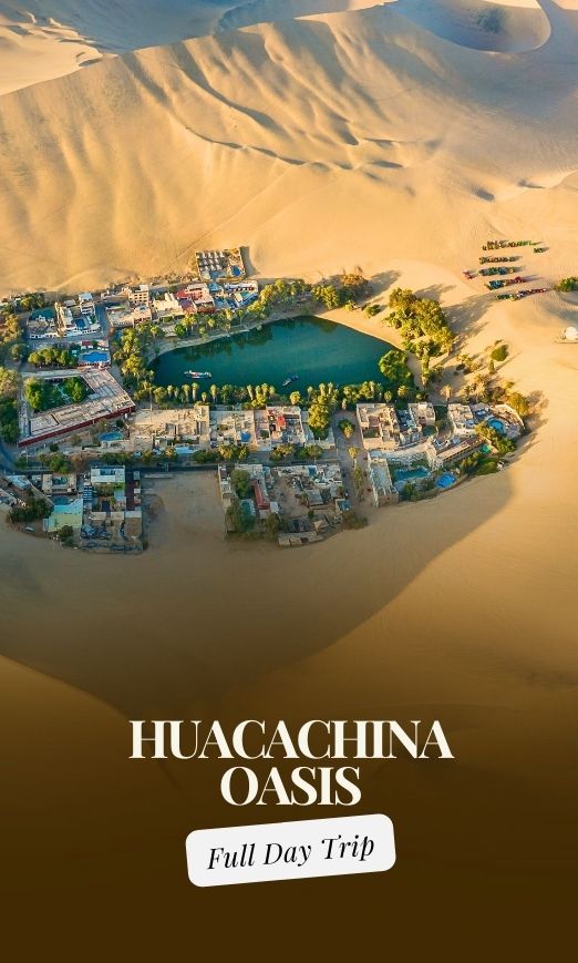 Full Day Trip to Huacachina from Lima