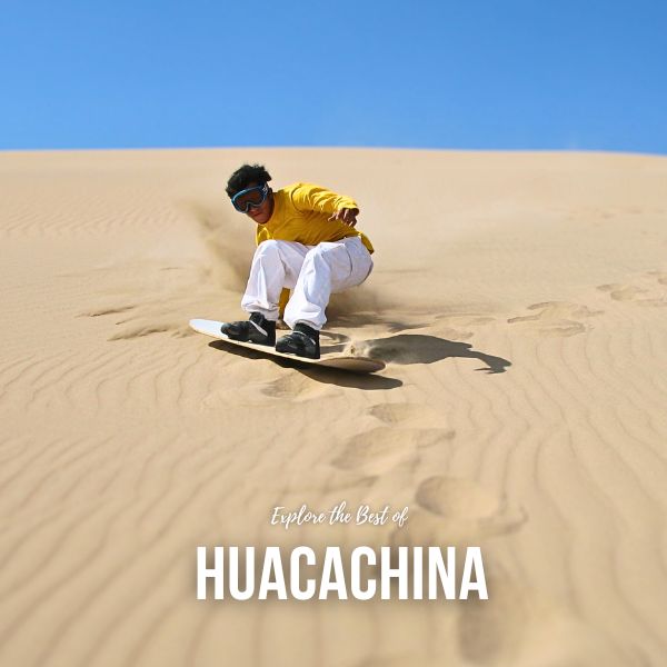 Sandboarding tour at the Huacachina Desert.